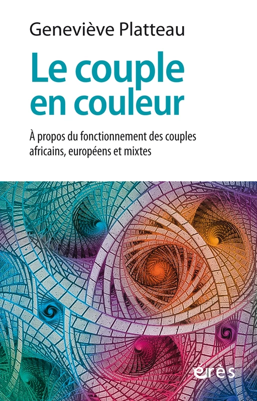 Le couple en couleur - Geneviève Platteau - Eres