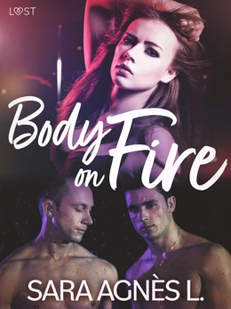 Body on Fire - Erotic Short Story