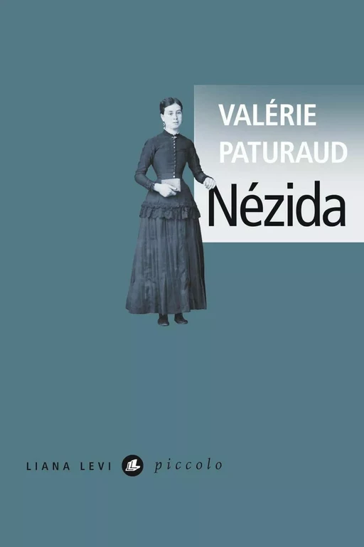 Nézida - Valérie Paturaud - LIANA LEVI