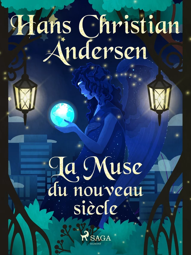 La Muse du nouveau siècle - Hans Christian Andersen - Saga Egmont French