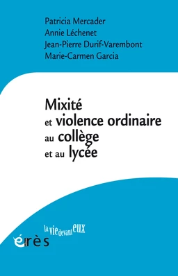 Mixité et violence ordinaire au collège et au lycée