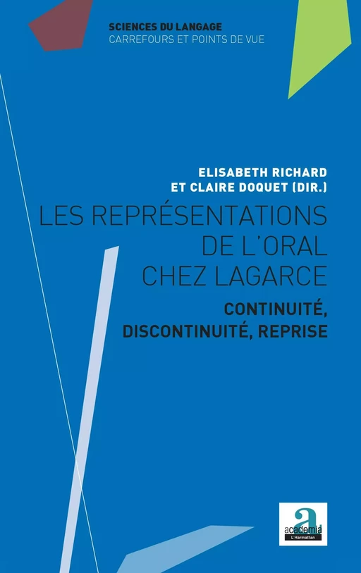 Les représentations de l'oral chez Lagarce - Elisabeth Richard, Claire Doquet - Academia