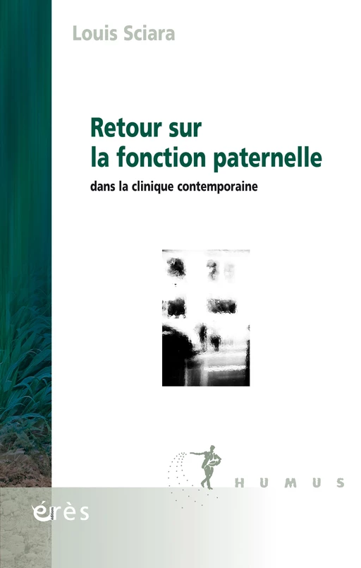 Retour sur la fonction paternelle - Louis SCIARA - Eres