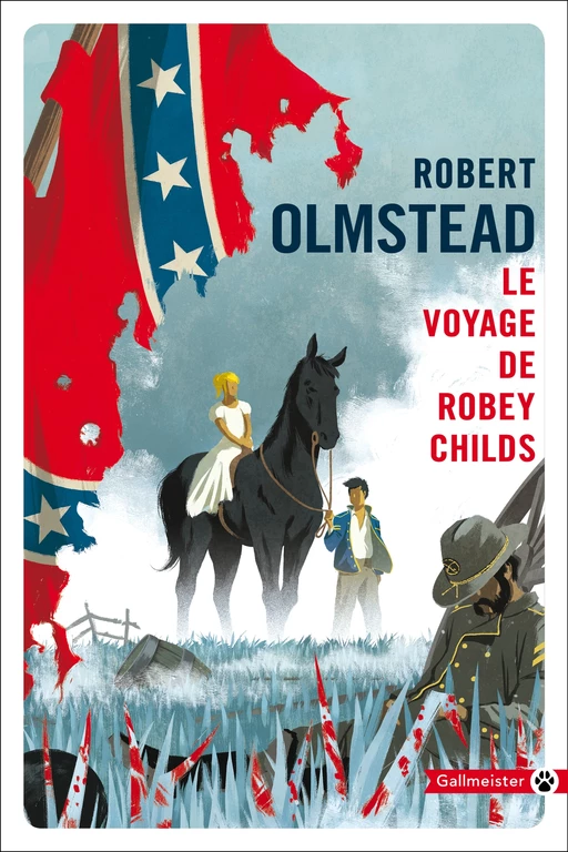 Le Voyage de Robey Childs - Robert Olmstead - Editions Gallmeister