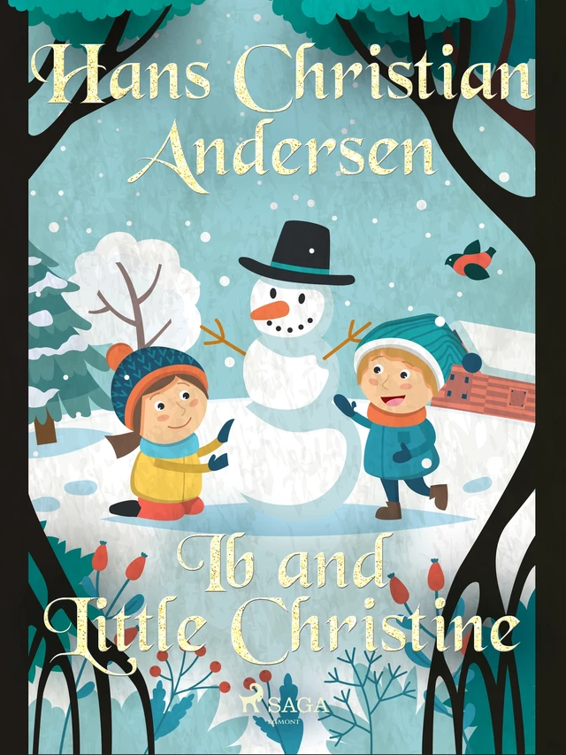 Ib and Little Christine - Hans Christian Andersen - Saga Egmont International