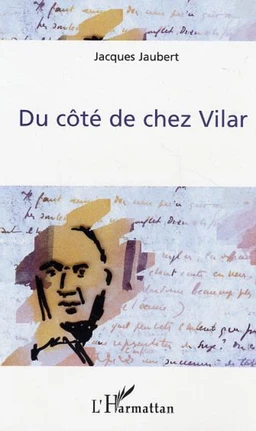 Du côté de chez Vilar