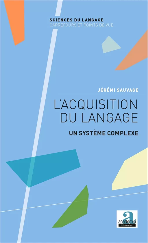 L'acquisition du langage - Jérémi Sauvage - Academia