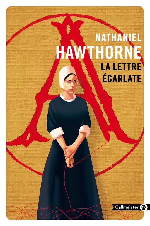 La Lettre écarlate - Nathaniel Hawthorne - Editions Gallmeister