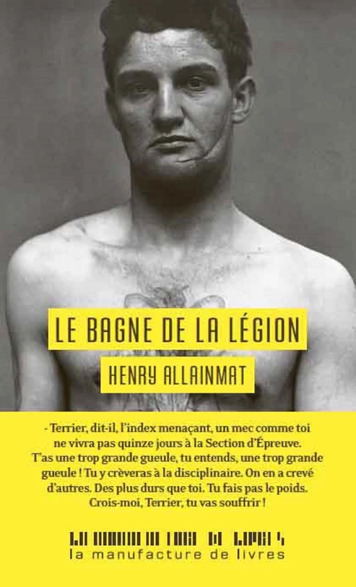 Le bagne de la Légion - Henry Allainmat - La Manufacture de livres