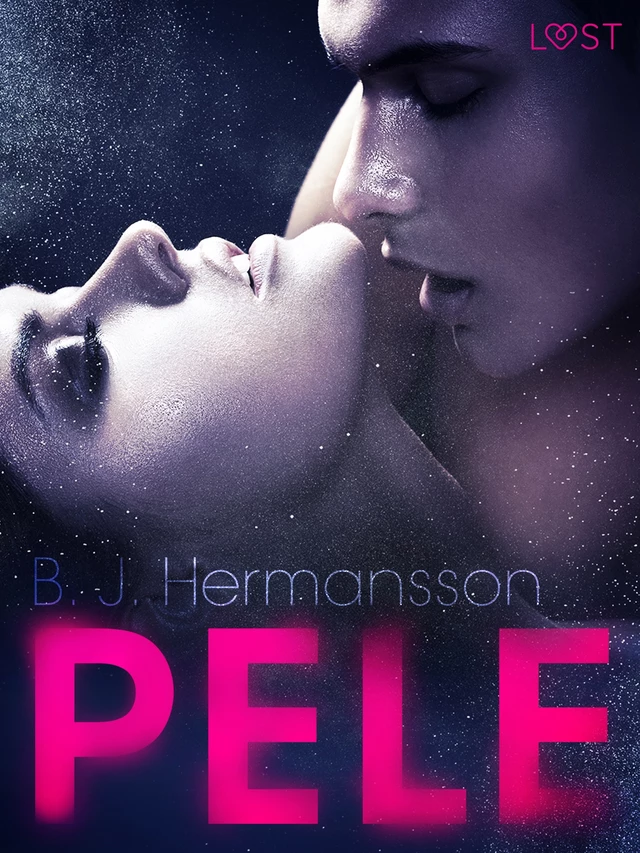 Pele — Um conto erótico - B. J. Hermansson - Saga Egmont International