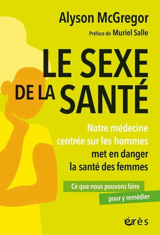 Le sexe de la santé - Alyson Mcgregor - Eres