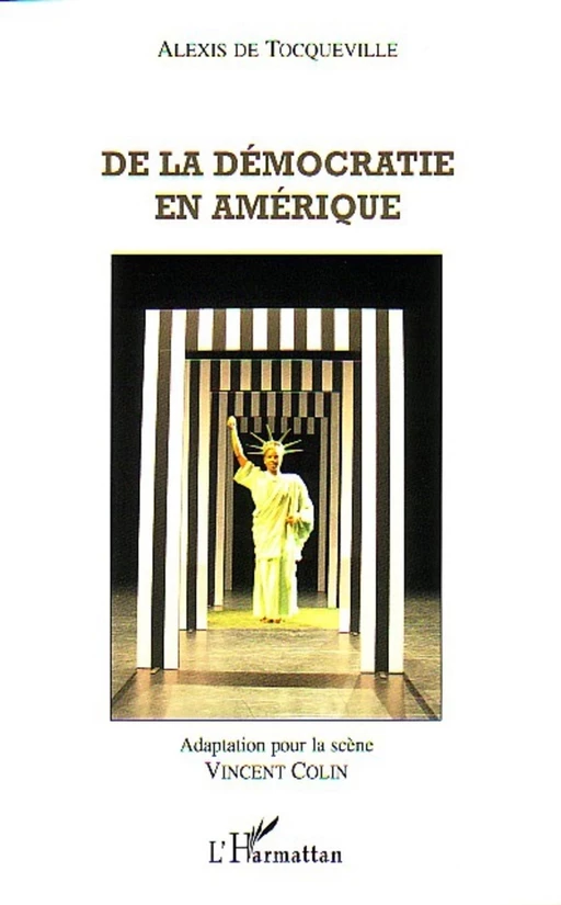 De la démocratie en Amérique - Vincent. Colin - Editions L'Harmattan