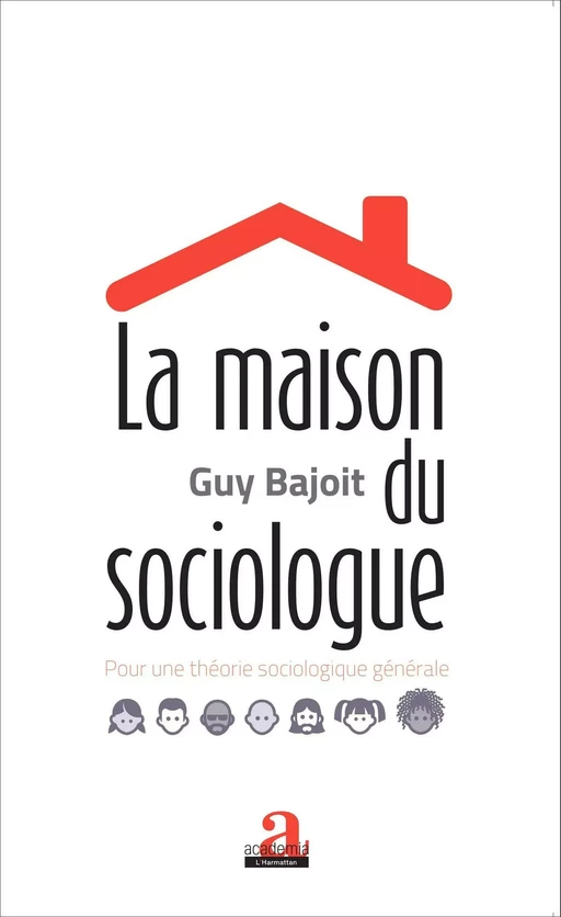 La maison du sociologue - Guy Bajoit - Academia