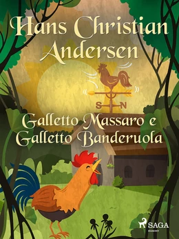 Galletto Massaro e Galletto Banderuola