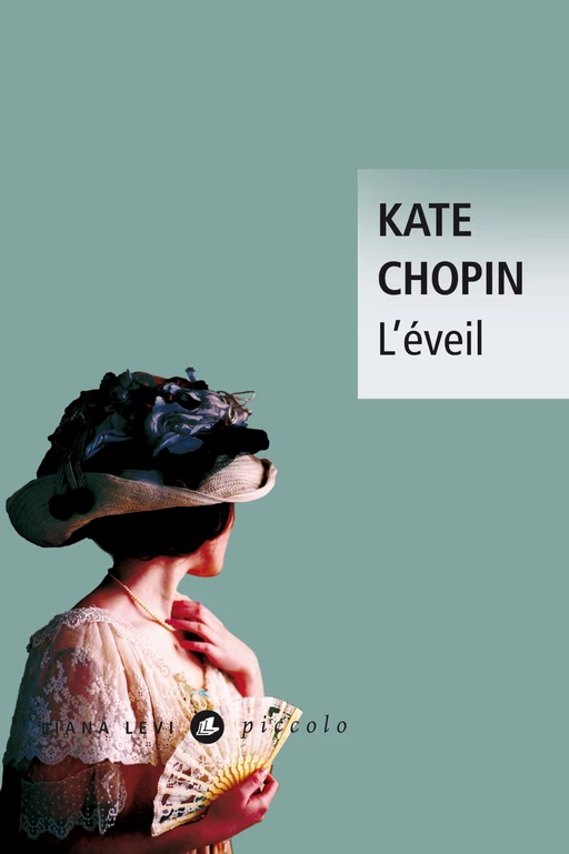 L'Éveil - Kate Chopin - LIANA LEVI