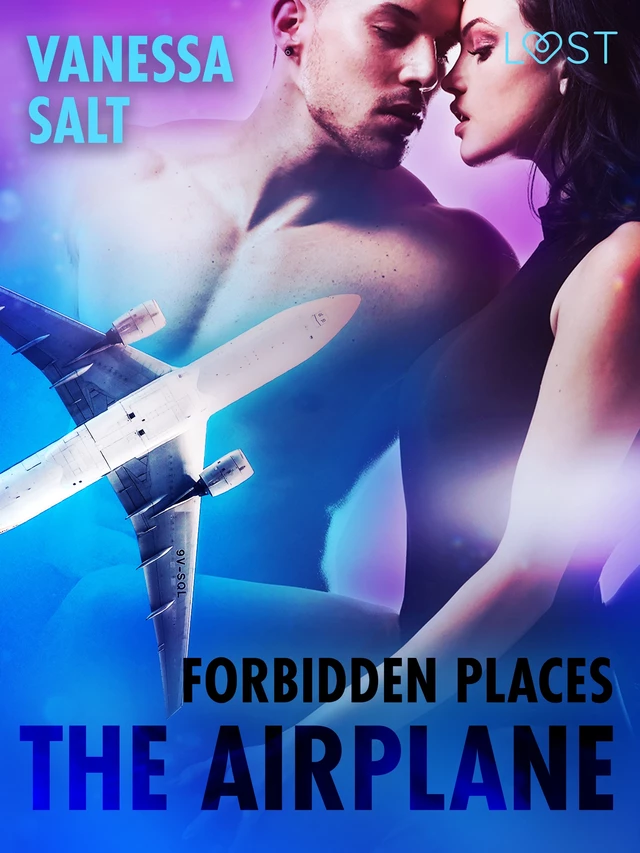 Forbidden Places: The Airplane - Erotic Short Story - Vanessa Salt - Saga Egmont International