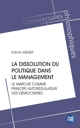 La dissolution du politique dans le management