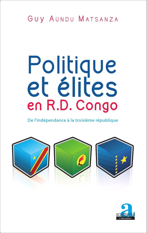 Politique et élites en R.D. Congo - Guy Aundu Matsanza - Academia