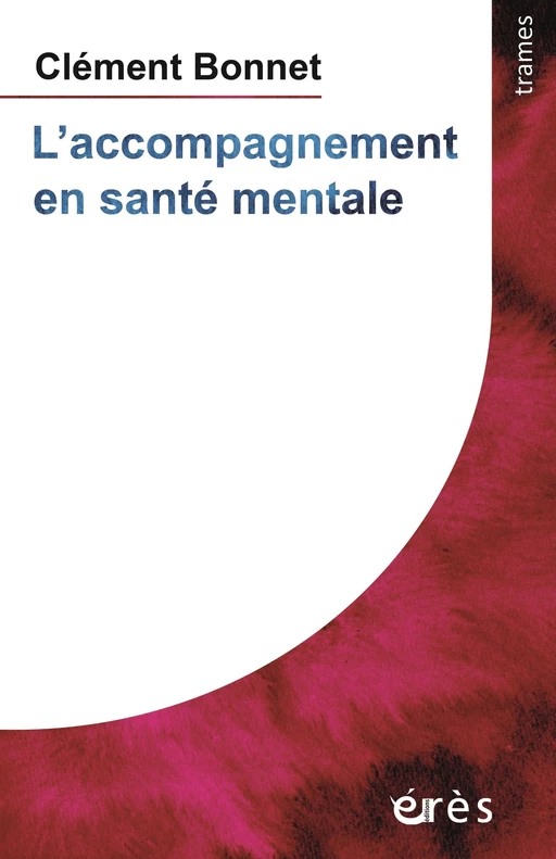 L'accompagnement en santé mentale - Clément Bonnet - Eres