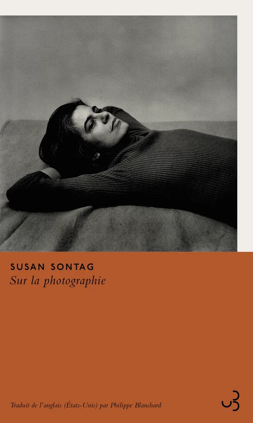 Sur la photographie - Susan Sontag - Christian Bourgois éditeur