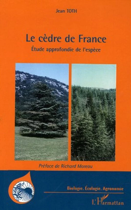 Le cèdre de France - Jean Toth - Editions L'Harmattan