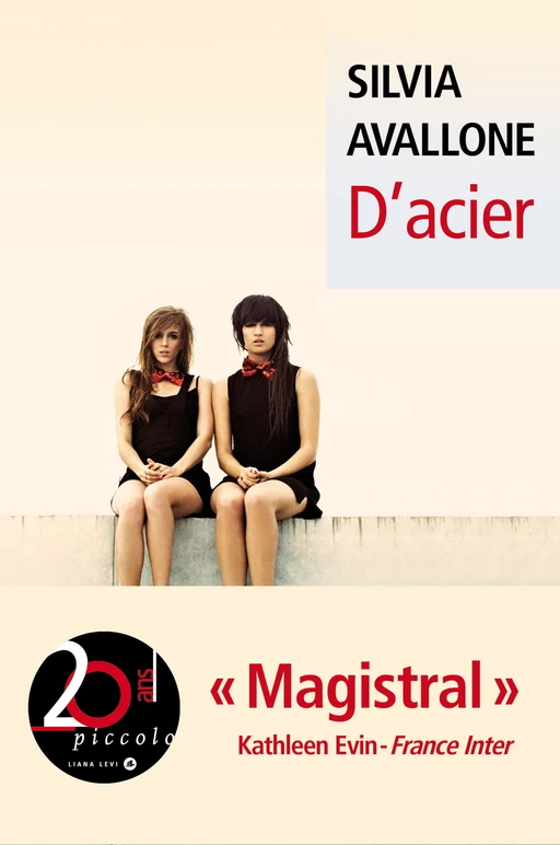 D'acier - Silvia Avallone - LIANA LEVI