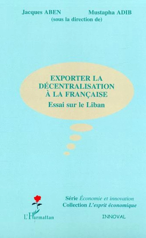 Exporter la décentralisation à la française - Jacques Aben - Editions L'Harmattan