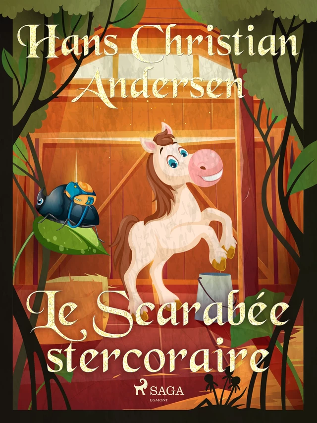 Le Scarabée stercoraire - Hans Christian Andersen - Saga Egmont French