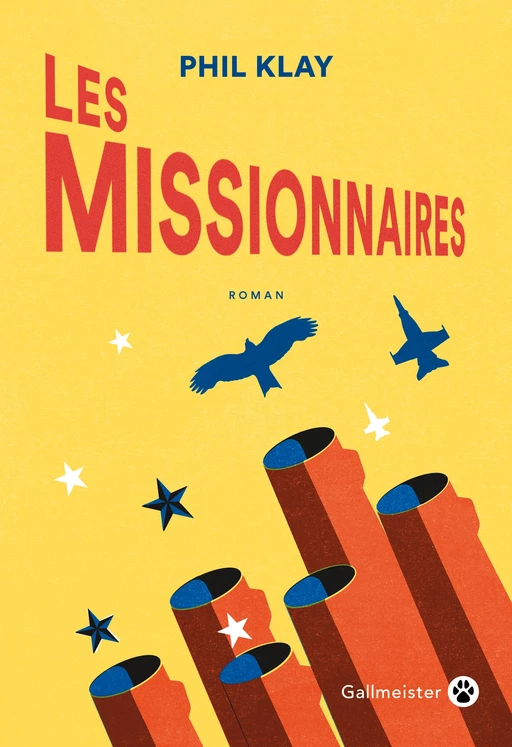 Les Missionnaires - Phil Klay - Editions Gallmeister