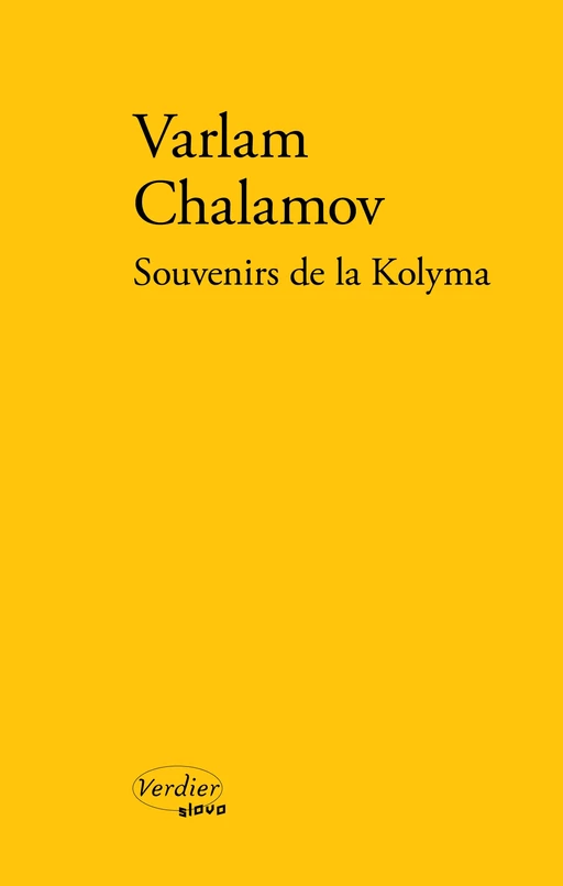 Souvenirs de la Kolyma - Varlam Chalamov - Verdier