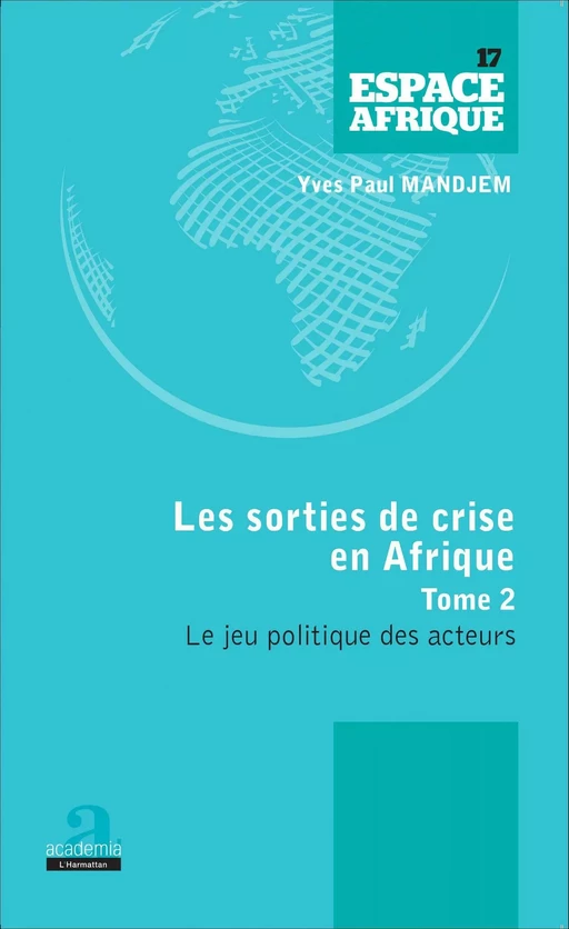 Sorties de crise en Afrique (Tome 2) - Yves Paul Mandjem - Academia