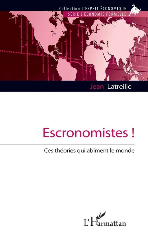 Escronomistes ! - Jean Latreille - Editions L'Harmattan