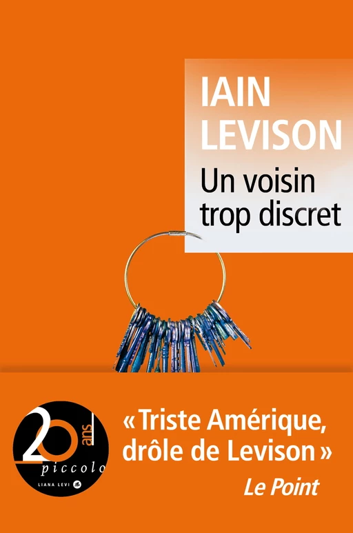 Un voisin trop discret - Iain Levison - LIANA LEVI