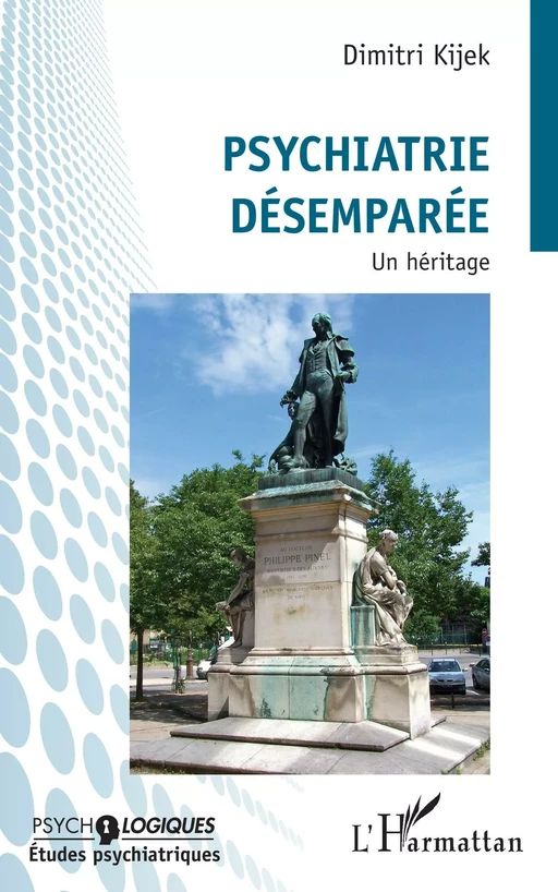 Psychiatrie désemparée - Dimitri Kijek - Editions L'Harmattan