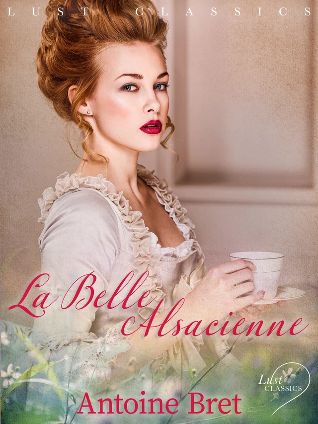 LUST Classics : La Belle Alsacienne - Antoine Bret - Saga Egmont French