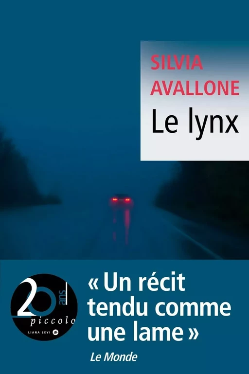 Le Lynx - Silvia Avallone - LIANA LEVI