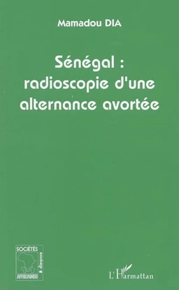 Sénégal : radioscopie d'une alternance avortée