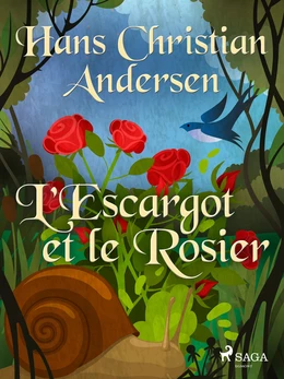 L'Escargot et le Rosier