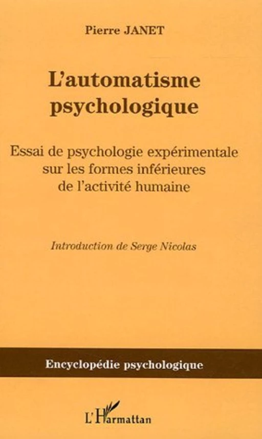 L'automatisme psychologique - Pierre Janet - Editions L'Harmattan