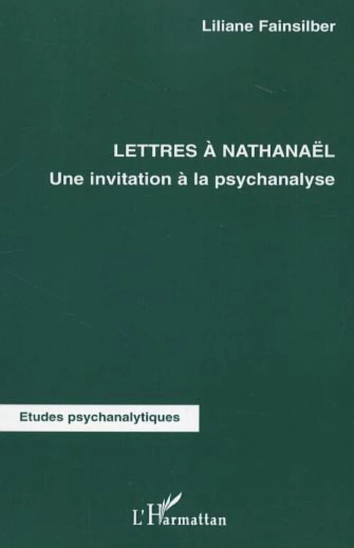 Lettres à Nathanaël - Liliane Fainsilber - Editions L'Harmattan