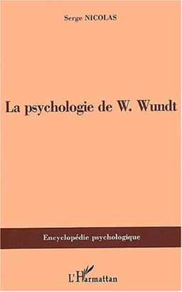 PSYCHOLOGIE DE W.Wundt (1832-1920)