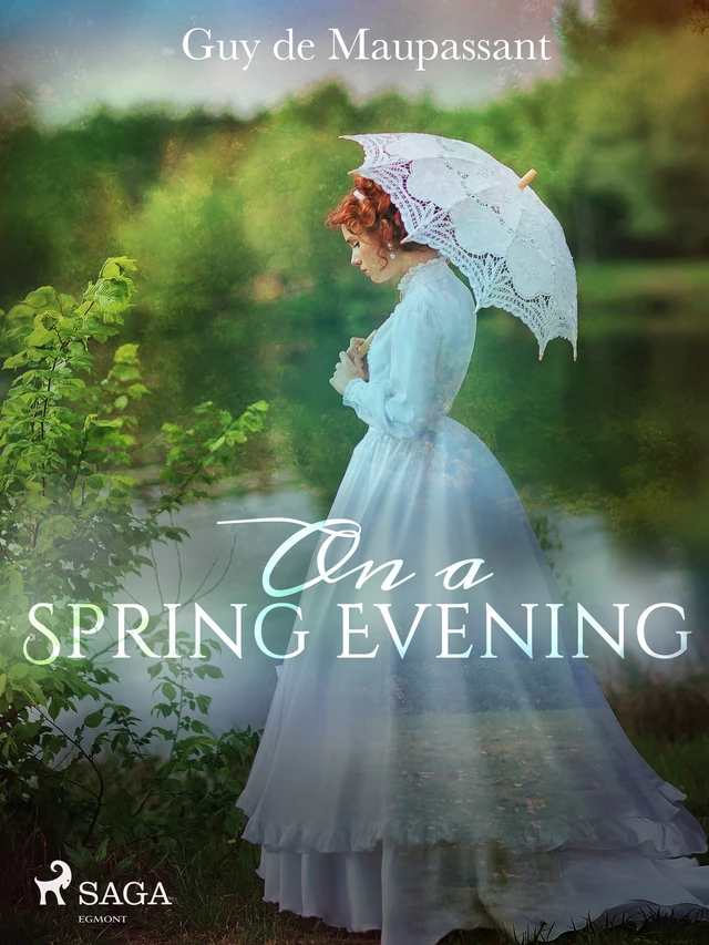 On a Spring Evening - Guy De Maupassant - Saga Egmont International