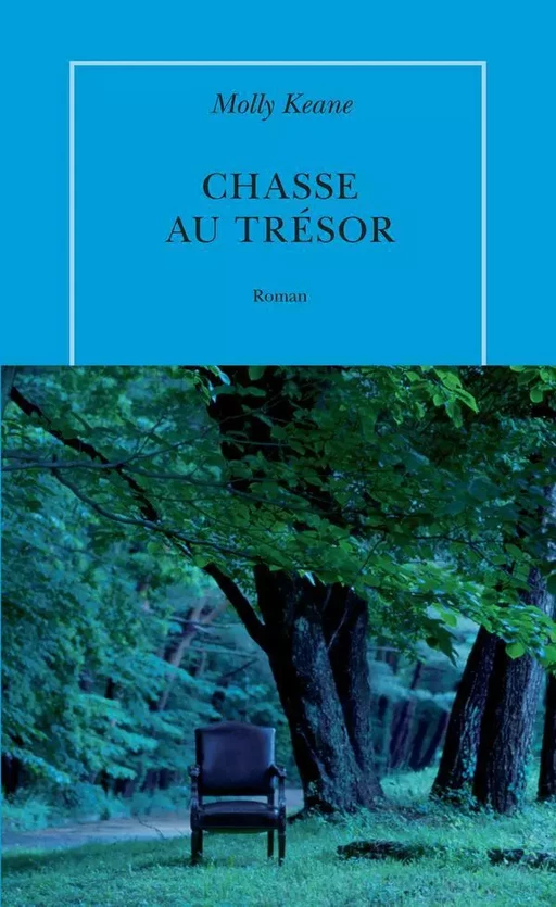 Chasse au trésor - Molly Keane - Editions de la Table Ronde