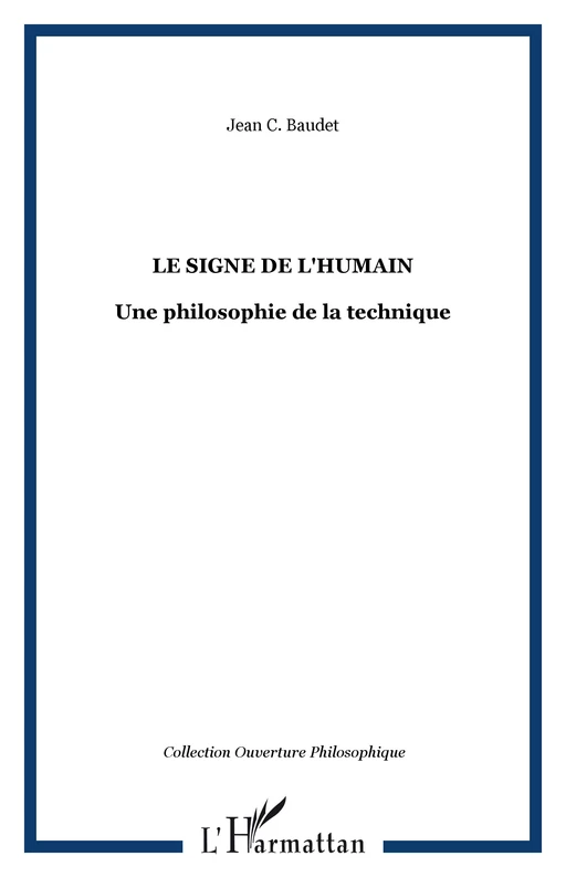 Le signe de l'humain - Jean C. Baudet - Editions L'Harmattan