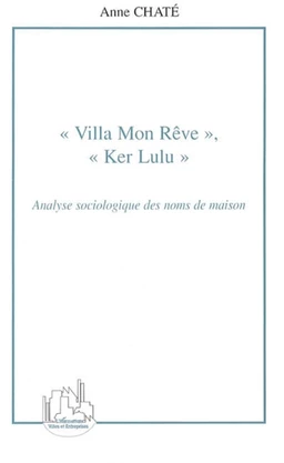 Villa Mon Rêve, Ker Lulu