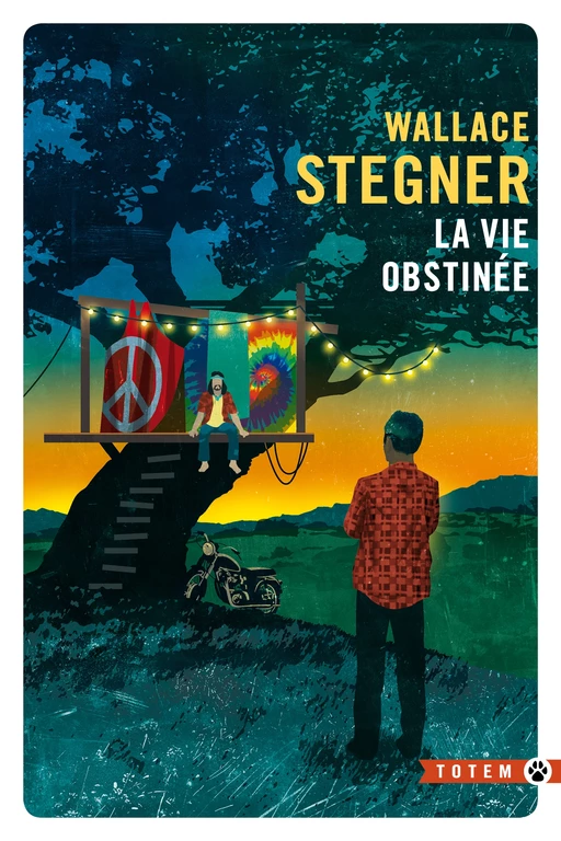 La vie obstinée - Wallace Stegner - Editions Gallmeister