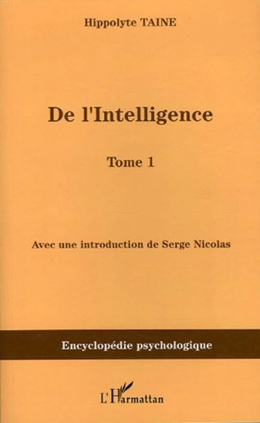 De l'intelligence - Hippolyte-Adolphe Taine - Editions L'Harmattan