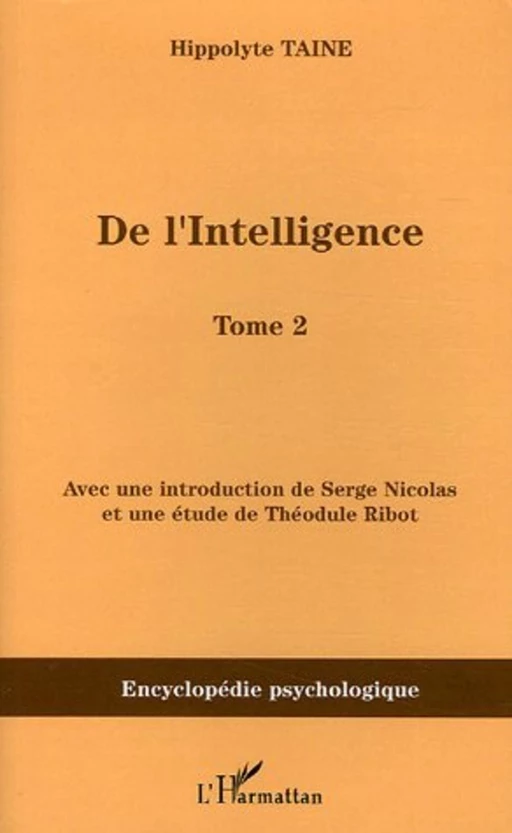 De l'intelligence - Hippolyte Taine - Editions L'Harmattan