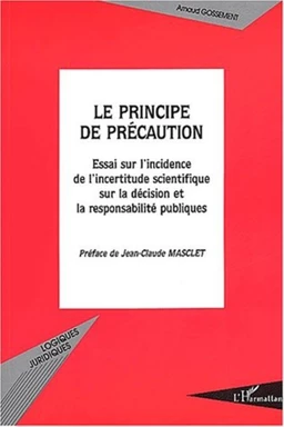 LE PRINCIPE DE PRECAUTION