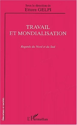 TRAVAIL ET MONDIALISATION